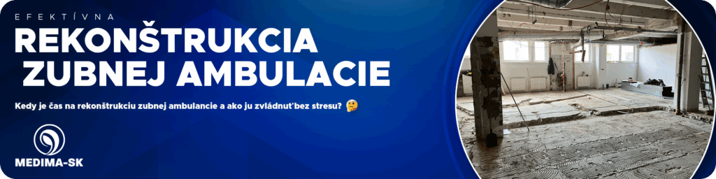 Rekonštrukcia zubnej ambulancie